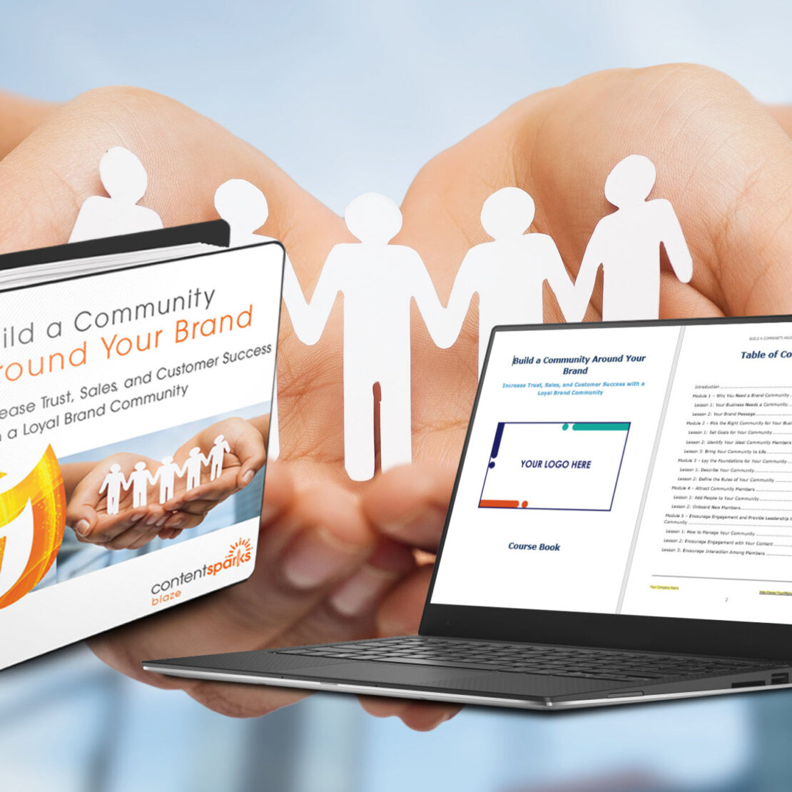 ContentSparks Build A Community Around Your Brand